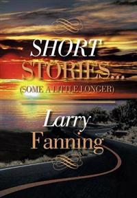 Kirjan kansi "Short Stories .(Some a Little Longer)"