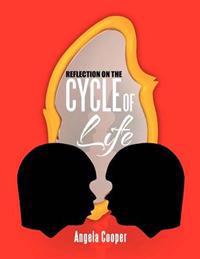 Reflection on the Cycle of Life