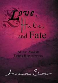 Bokomslag for "Love, Hate, and Fate"