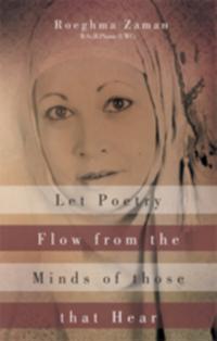 Let Poetry Flow from the Minds of Those That Hear