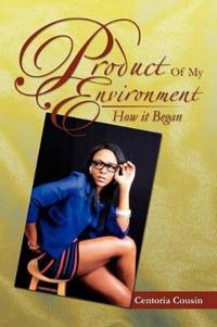 Bokomslag for "Product of My Environment"