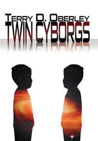 Bokomslag for "Twin Cyborgs"