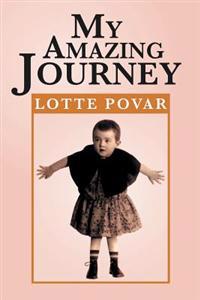 My Amazing Journey