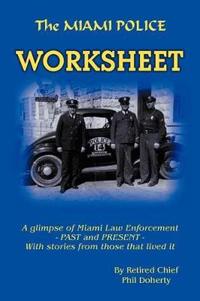 Bokomslag för "The Miami Police Worksheet"