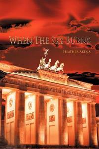 Bokomslag for "When the Sky Burns"