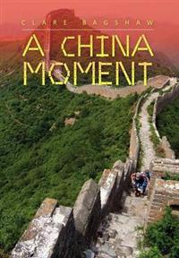 Bokomslag for "A China Moment"