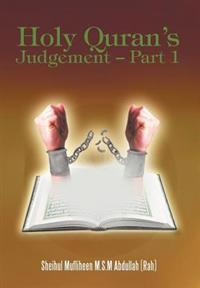 Holy Quran's Judgement - Part 1