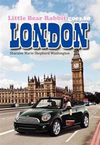 Bokomslag for "Little Bear Rabbit Goes To London"