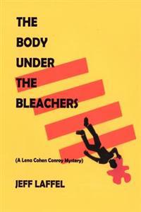 Bokomslag for "The Body Under the Bleachers"