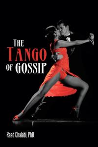 Tango of Gossip