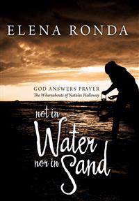 Not in Water Nor in Sand