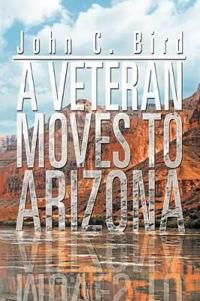 Bokomslag for "A Veteran Moves to Arizona"