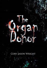 Bokomslag for "The Organ Donor"