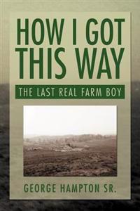 Bokomslag for "How I Got This Way"