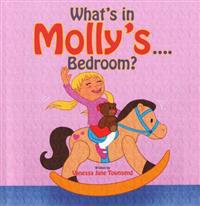 What's in Molly's....Bedroom?