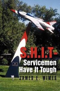 Bokomslag for "Shit-Servicemen Have It Tough"
