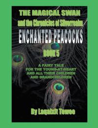 Magical Swan and the Chronicles of Silverrealm Book 5