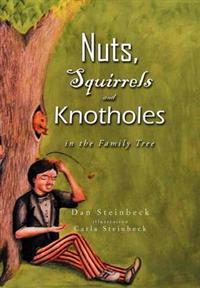 Bokomslag for "Nuts, Squirrels and Knotholes in the Family Tree"