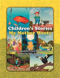 Children's Stories My Mother Wrote