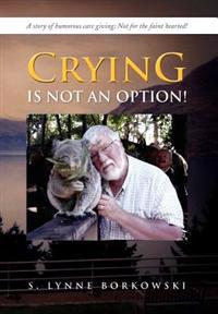 Bokomslag for "Crying Is Not an Option!"