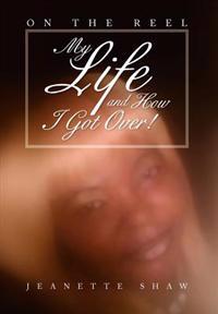 Bokomslag for "My Life and How I Got Over!"