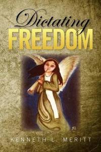 Bokomslag for "Dictating Freedom"