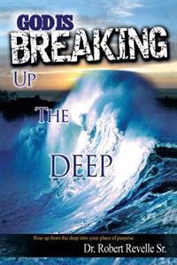 Bokomslag for "God Is Breaking Up the Deep"