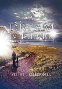 Bokomslag for "A Dream Believer"
