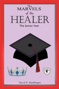 The Marvels of the Healer
