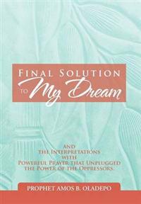 Bokomslag for "Final Solution to My Dream"