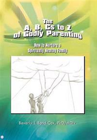 Kirjan kansi "The A, B, CS to Z of Godly Parenting"