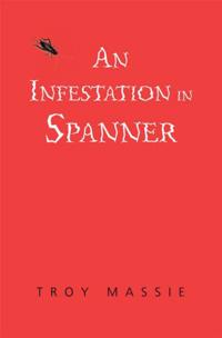 Infestation in Spanner