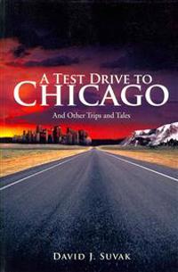 A Test Drive to Chicago