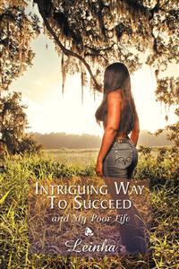 Bokomslag for "Intriguing Way to Succeed"