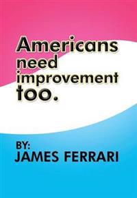 Bokomslag for "Americans Need Improvement Too"