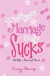 Bokomslag for "Sometimes Marriage Really Sucks"