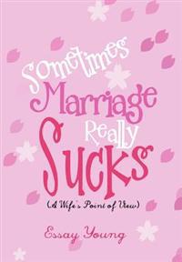 Sometimes Marriage Really Sucks