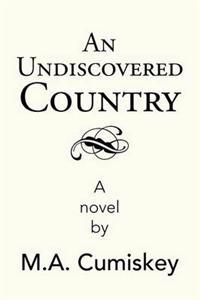 An Undiscovered Country
