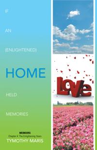 If an (Enlightened) Home Held Memories