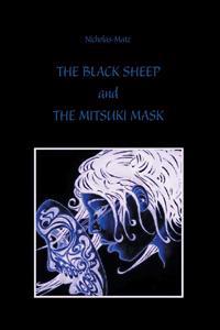The Black Sheep and the Mitsuki Mask