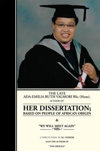 Late Ada-Emilia Ruth Valmori Bsc.Hons. Her Dissertation