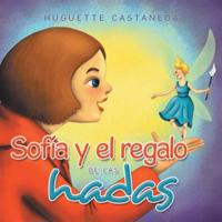 Sofia Y El Regalo De Las Hadas