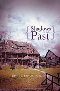 Shadows from the Past