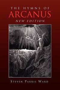 Bokomslag för "The Hymns of Arcanus (New Edition)"