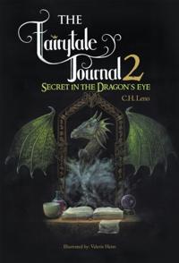 Fairytale Journal 2: Secret in the Dragon'S Eye