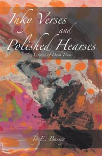 Inky Verses and Polished Hearses