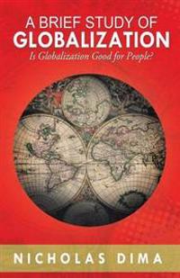 Bokomslag for "A Brief Study of Globalization"