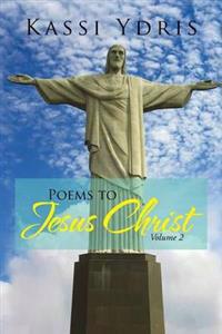 Bokomslag for "Poems to Jesus Christ Volume 2"