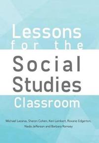 Bokomslag for "Lessons for the Social Studies Classroom"