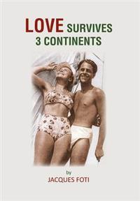 Bokomslag for "Love Survives 3 Continents"